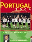 Fu&szlig;ball-EM Portugal 2004
