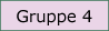 Gruppe 4